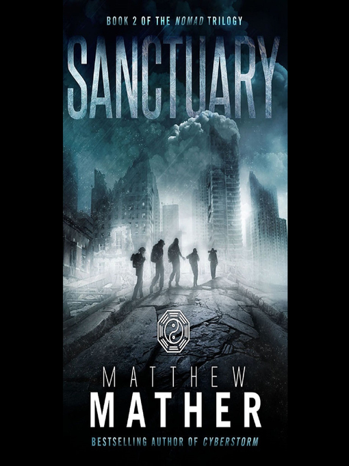 Title details for Sanctuary by Matthew Mather - Available
